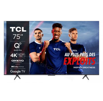 TCL TV QLED 75'' /4K Q+ PRO/HDR 10+/T-SCREEN/ONKYO-MEMC/GOOGLE TV/DOLBY ATMOS/APPLE AIR PLAY